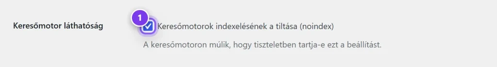 Beállítások, Olvasás: a „Keresőmotorok indexelésének a tiltása (noindex)" jelölőnégyzet bepipálva.